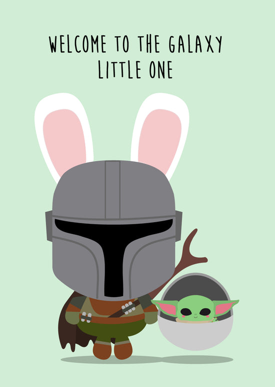 Postcard - Welcome to the Galaxy Little One - Mandelorian &amp; Baby Yoda