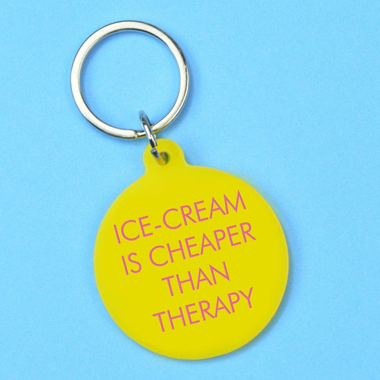 Keychain - Ice-Cream is Cheaper than Therapy