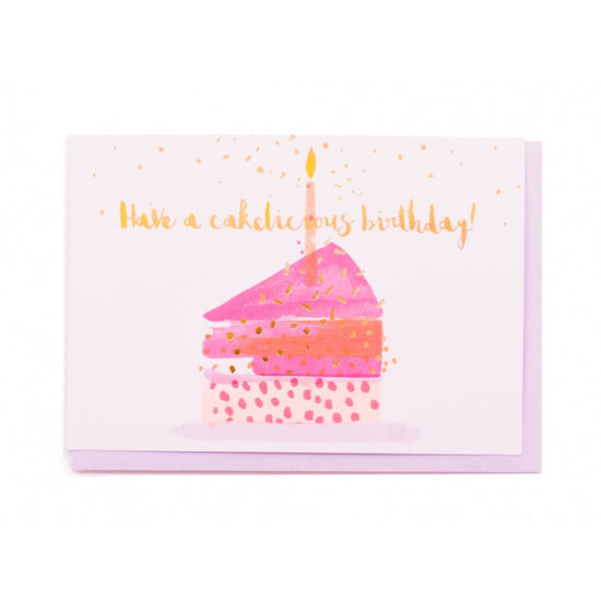 Greeting Card - Have a Cakelicious Birthday