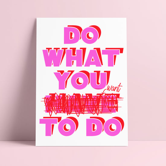 Postcard - Do What You Want To Do